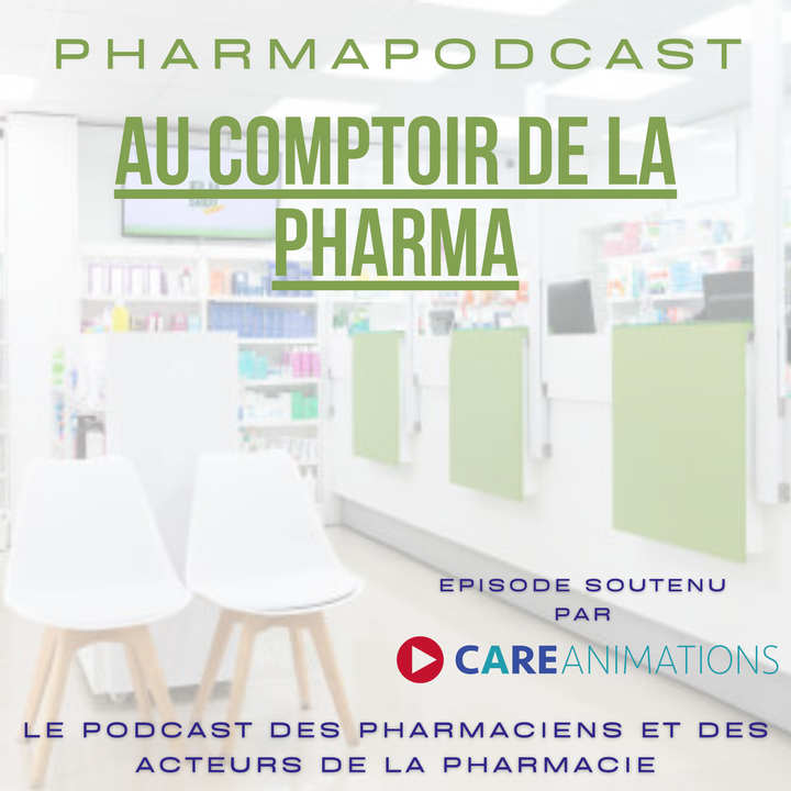 Podcast le comptoir de la Pharma, épisode n°5 : après midi de formation à la pharmacie